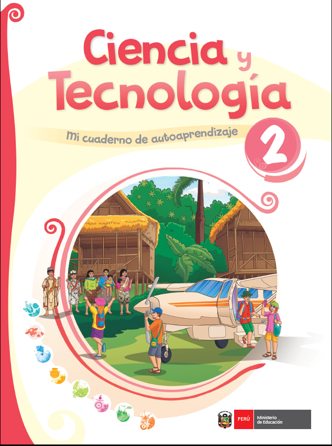 Ciencia Y Tecnología 2 : Mi Cuaderno De Autoaprendizaje