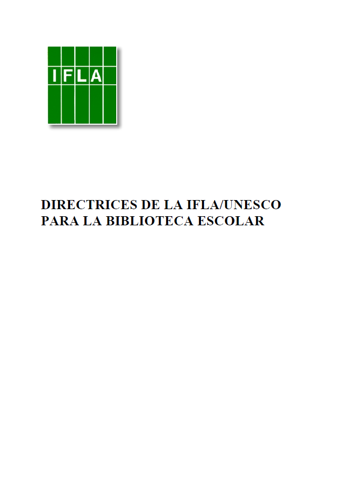 Directrices De La IFLA/UNESCO Para La Biblioteca Escolar