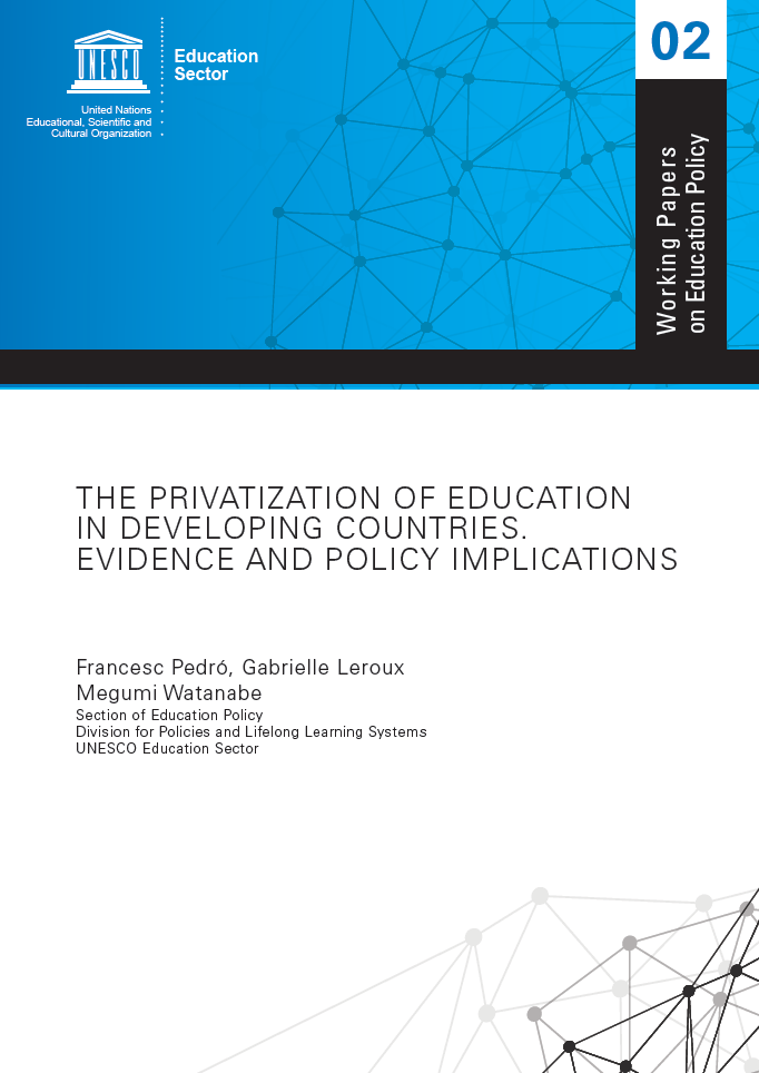 The Privatization Of Education In Developing Countries : Evidence And ...