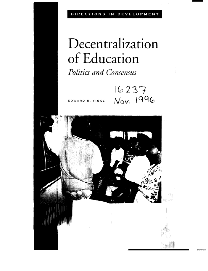 Decentralization Of Education : Politics And Consensus