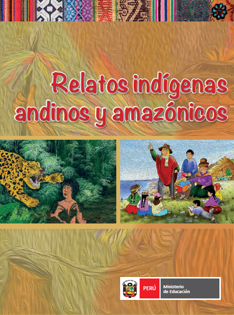 Relatos indígenas y amazónicos