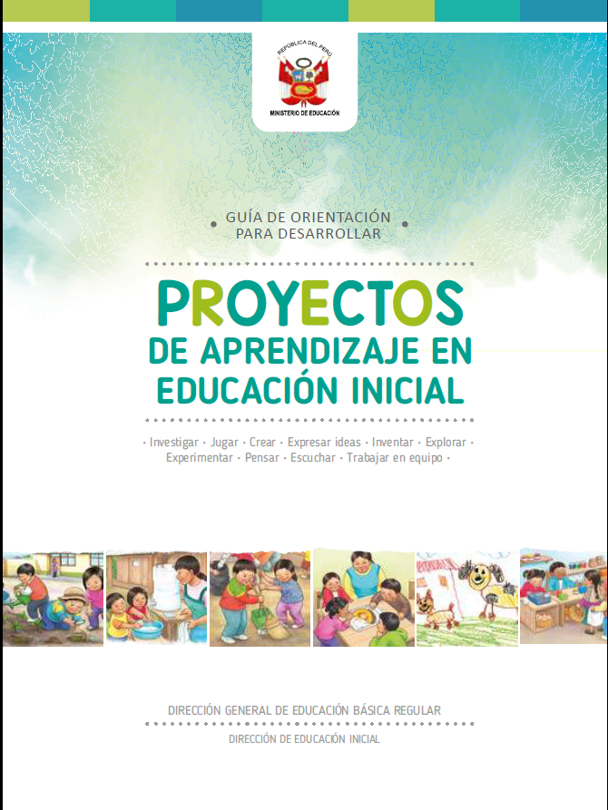 Guía de orientación para desarrollar proyectos de aprendizaje en Educación  Inicial