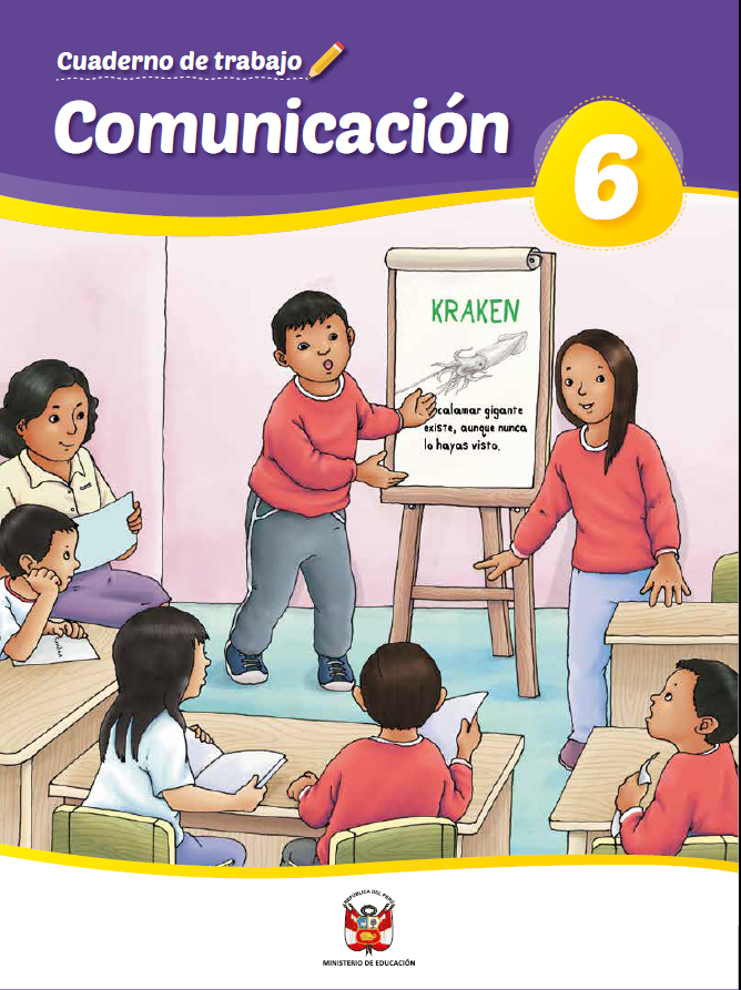 Comunicación 6 : Cuaderno De Trabajo Para Sexto Grado De Educación ...