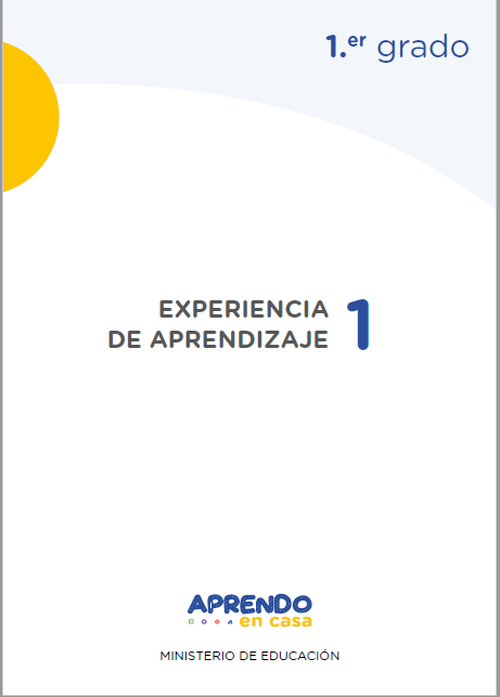 Experiencia De Aprendizaje 1 : 1er. Grado De Primaria