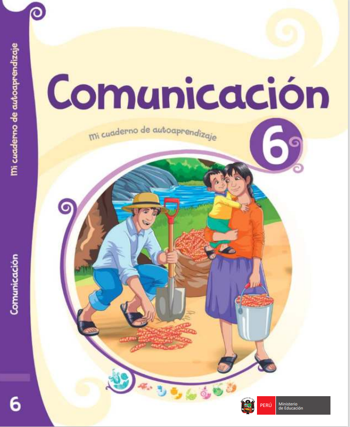 Comunicación 6to. Grado : Cuaderno De Autoaprendizaje